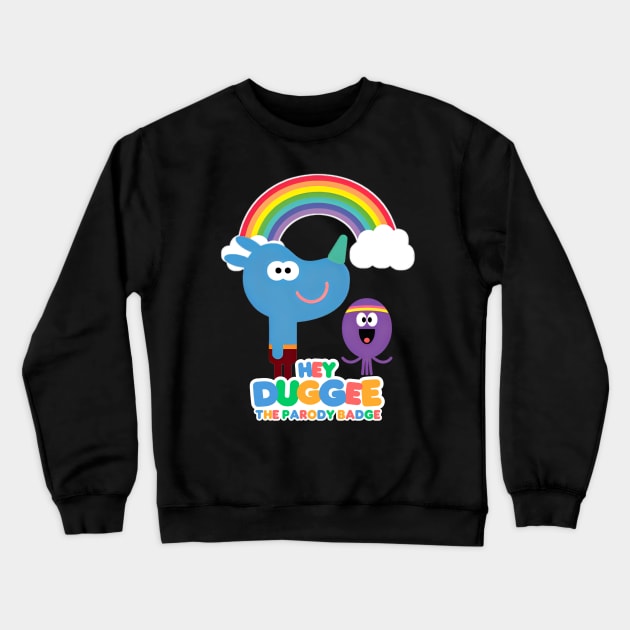 hey duggee Crewneck Sweatshirt by scary poter